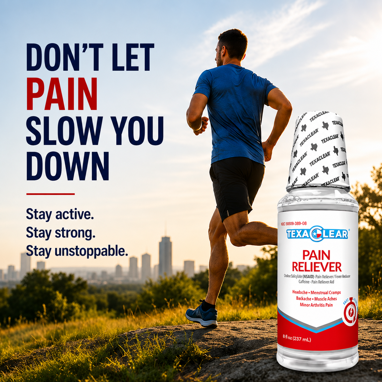 TexaClear Pain Reliever Liquid Don't Let Pain Slow you Down